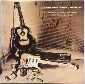 Brian Knight, Jon McLoughlin, Steve Bray, Ray Bailey - Good Time Down The R ...