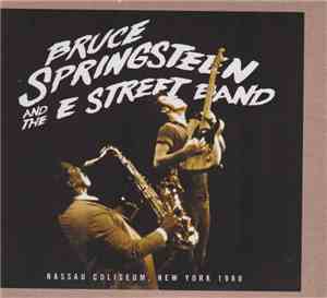 Bruce Springsteen & The E Street Band - Nassau Coliseum, New York 1980