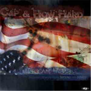 Cap  & How Hard - American Rebels