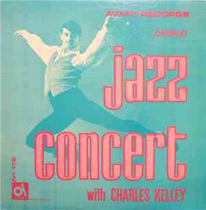 Charles Kelley  - Jazz Concert