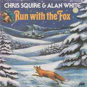 Chris Squire & Alan White - Run With The Fox