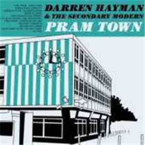 Darren Hayman & The Secondary Modern - Pram Town (A Folk Opera)
