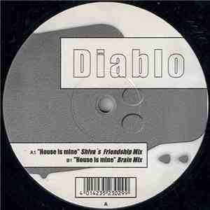Diablo  - House Is Mine