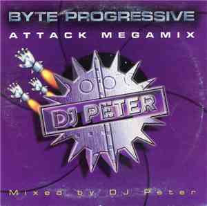 DJ Peter - Byte Progressive Attack Megamix
