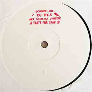 DJ Rx-5 - A Taste For Crap EP