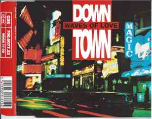 Down Town - Waves Of Love