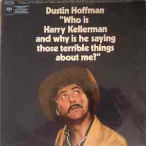 Dustin Hoffman - Who Is Harry Kellerman And Why Is He Saying Those Terrible ...