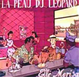 Elle Morisa - La Peau Du Léopard