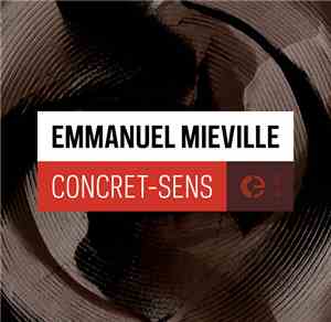 Emmanuel Mieville - Concret-Sens