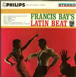 Francis Bay And His Orchestra - Francis Bay's Latin Beat