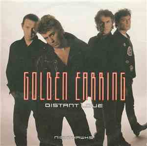 Golden Earring - Distant Love / Nighthawks