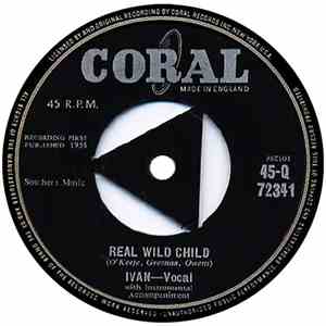 Ivan  - Real Wild Child / Oh You Beautiful Doll