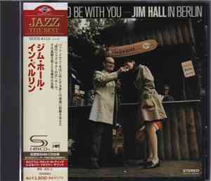 Jim Hall - It's Nice To Be With You