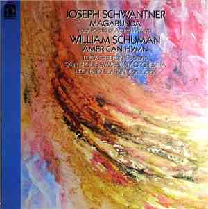 Joseph Schwantner, William Schuman - Lucy Shelton, Saint Louis Symphony Orc ...