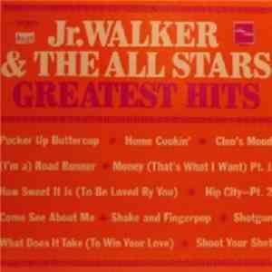 Jr. Walker & The All Stars - Greatest Hits