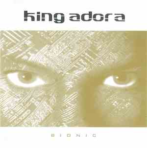 King Adora - Bionic