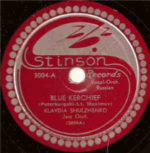 Klavdia Shulzhenko / Piatnitsky Chorus - Blue Kerchief / Dorozenka
