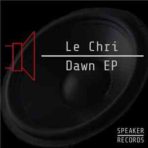 Le Chri - Dawn