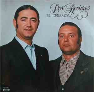 Los Rocieros - El Desamor