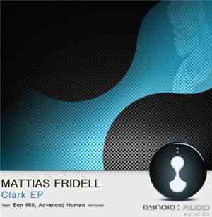 Mattias Fridell - Clark EP
