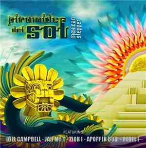 Mexican Stepper - Piramide Del Sol