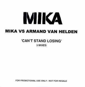 Mika  Vs Armand Van Helden - Can't Stand Losing