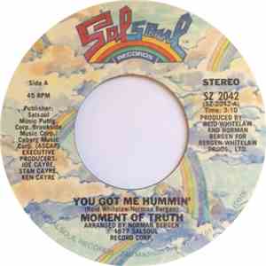 Moment Of Truth - You Got Me Hummin'