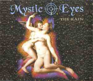 Mystic Eyes  - The Rain