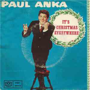 Paul Anka - It's Christmas Everywhere