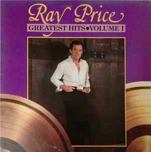 Ray Price - Greatest Hits • Volume 1