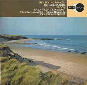 Rimsky-Korsakov / Liadov ; Paris Conservatoire / Suisse Romande, Ernest Ans ...