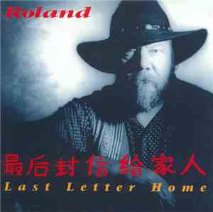 Roland - Last Letter Home