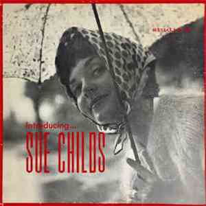 Sue Childs - Introducing