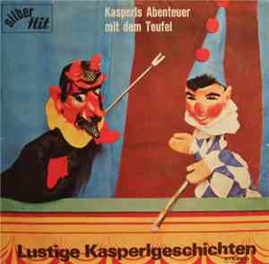 Susy Daniel - Lustige Kasperl-Geschichten - Kasperls Abenteur Mit Dem Teufe ...