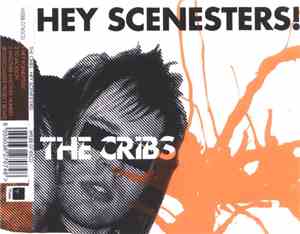 The Cribs - Hey Scenesters!