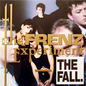 The Fall - The Frenz Experiment