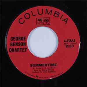 The George Benson Quartet - Summertime / Ain't That Peculiar