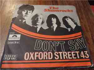 The Shamrocks  - Don't Say / Oxford Street 43