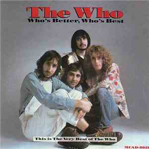 The Who - Who's Better Who's Best