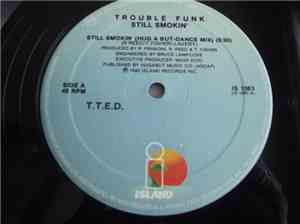 Trouble Funk - Still Smokin'