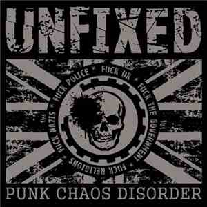 Unfixed  - Punk Chaos Disorder
