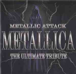 Various - Metallica Metallic Attack The Ultimate Tribute