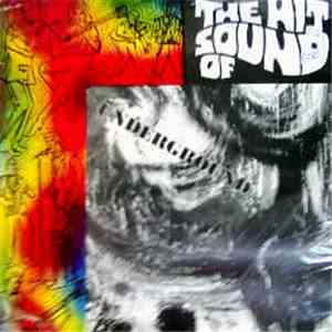Various - The Hit Sound Of Underground