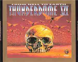 Various - Thunderdome VI - From Hell To Earth