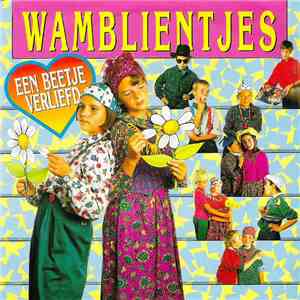 Wamblientjes - Een Beetje Verliefd