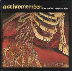 Active Member - Μέρες Παράξενες, Θαυμάσιες Μέρες