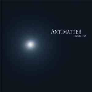 Antimatter  - Lights Out