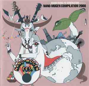 Asian Kung-Fu Generation - Nano-Mugen Compilation 2008