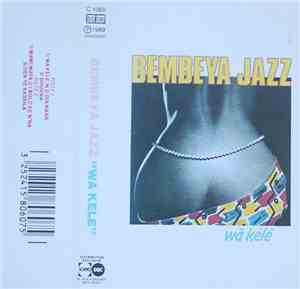 Bembeya Jazz National - Wà Kélè