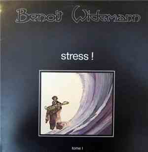 Benoît Widemann - Stress !